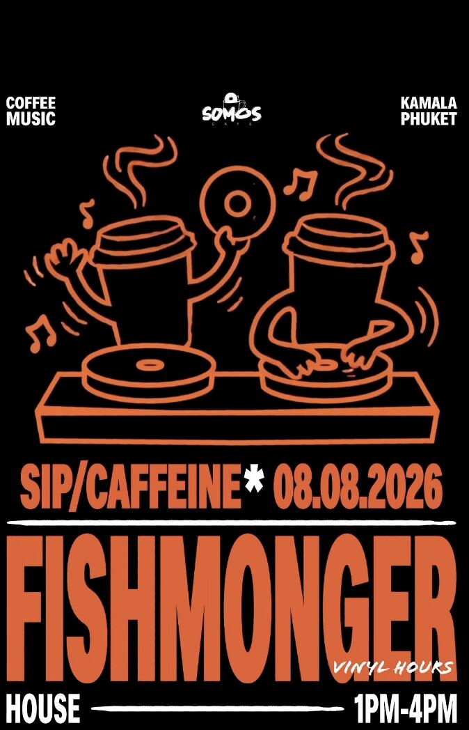 Fishmonger session poster for Sip/Caffeine on 08.08.2026, house, 1PM to 4PM